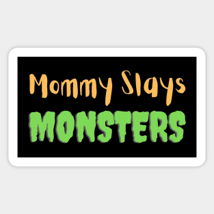 Mommy Slays Monsters Sticker